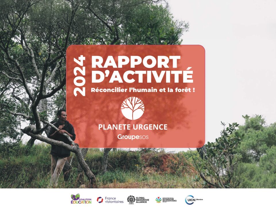 Rapport d'activité 2024 Planète Urgence